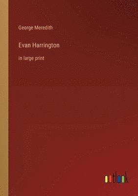 George Meredith - Evan Harrington, Häftad