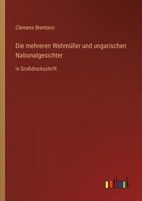 bokomslag mehreren Wehmüller und ungarischen Nationalgesichter
