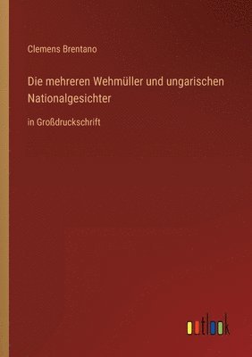 bokomslag mehreren Wehmüller und ungarischen Nationalgesichter