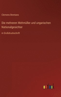bokomslag mehreren Wehmüller und ungarischen Nationalgesichter
