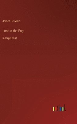 Lost in the Fog