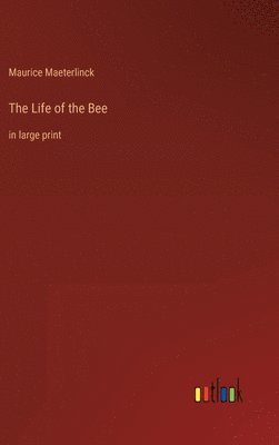 Life of the Bee