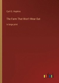 bokomslag The Farm That Won't Wear Out