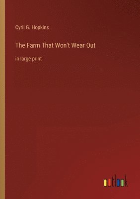 The Farm That Won't Wear Out 1