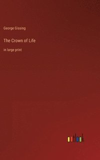 bokomslag The Crown of Life