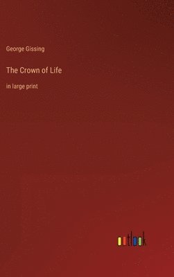 bokomslag The Crown of Life