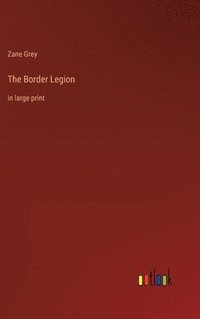 bokomslag The Border Legion