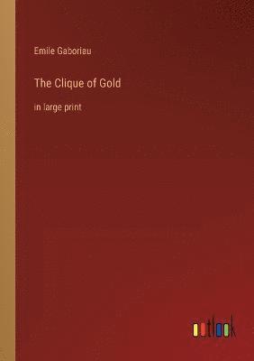 bokomslag Clique of Gold