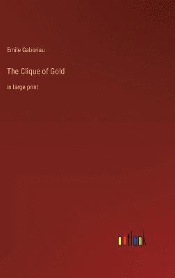 bokomslag Clique of Gold