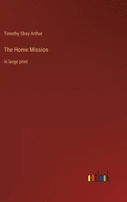 bokomslag The Home Mission