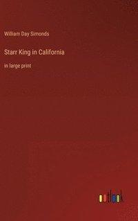 bokomslag Starr King in California