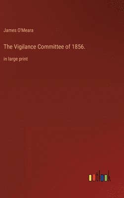 Vigilance Committee of 1856.