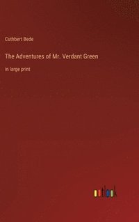 bokomslag The Adventures of Mr. Verdant Green