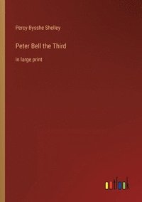 bokomslag Peter Bell the Third