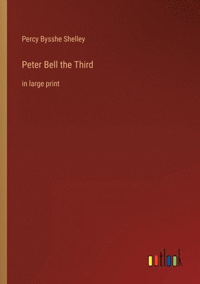 bokomslag Peter Bell the Third