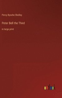 bokomslag Peter Bell the Third