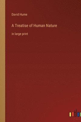 A Treatise of Human Nature 1