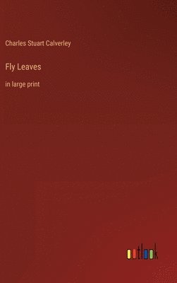 Fly Leaves 1