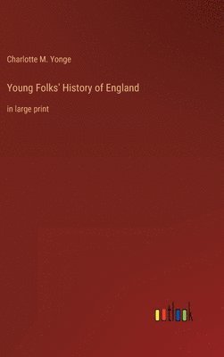bokomslag Young Folks' History of England