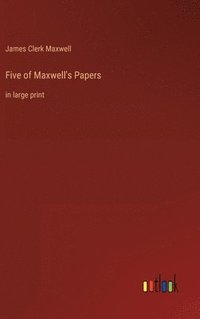 bokomslag Five of Maxwell's Papers