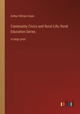 Community Civics and Rural Life; Rural Education Series 1