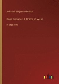 bokomslag Boris Godunov; A Drama in Verse