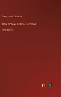 bokomslag Dark Hollow; Fiction, Detective