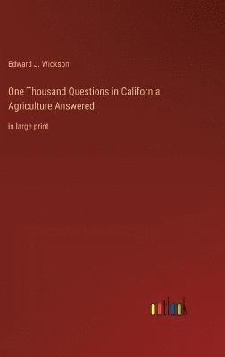 One Thousand Questions in California Agriculture Answered 1