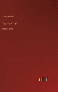 bokomslag Ivory Trail