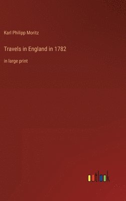 bokomslag Travels in England in 1782