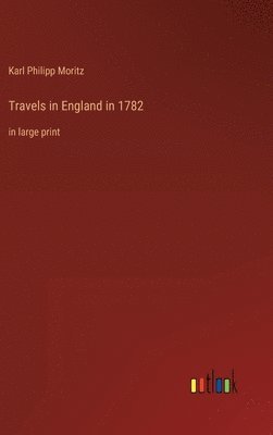 Travels in England in 1782