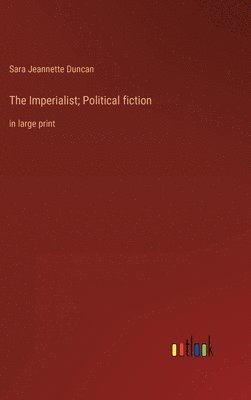 bokomslag Imperialist; Political fiction