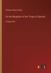 bokomslag On the Reception of the 'Origin of Species'