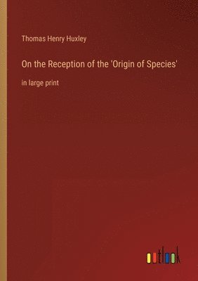 bokomslag On the Reception of the 'Origin of Species'