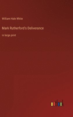 bokomslag Mark Rutherford's Deliverance