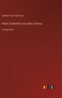 bokomslag Peter Schlemihl; And Other Stories