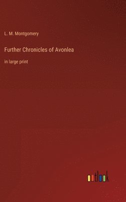 Further Chronicles of Avonlea