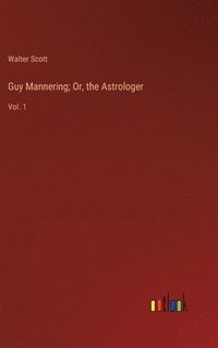 bokomslag Guy Mannering; Or, the Astrologer