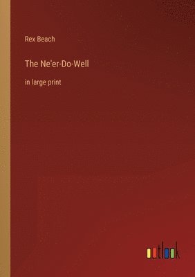 bokomslag The Ne'er-Do-Well