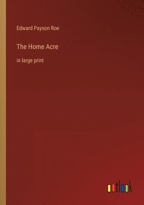 The Home Acre 1