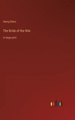 bokomslag The Bride of the Nile