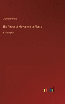 bokomslag The Power of Movement in Plants