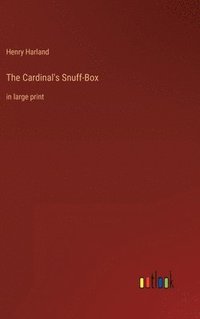 bokomslag The Cardinal's Snuff-Box