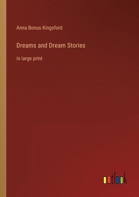 Dreams and Dream Stories