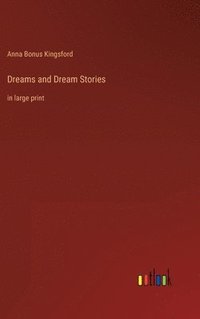 bokomslag Dreams and Dream Stories