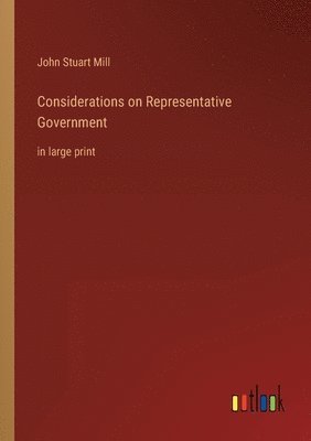 Considerations on Representative Government