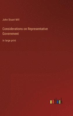 Considerations on Representative Government