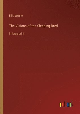 bokomslag The Visions of the Sleeping Bard