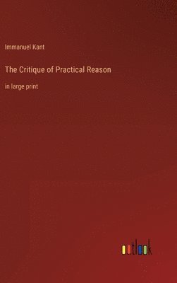 bokomslag The Critique of Practical Reason