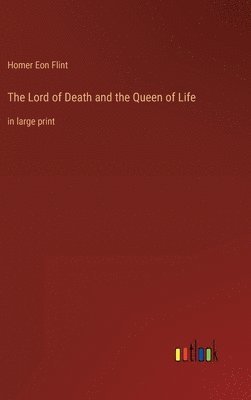 The Lord of Death and the Queen of Life 1